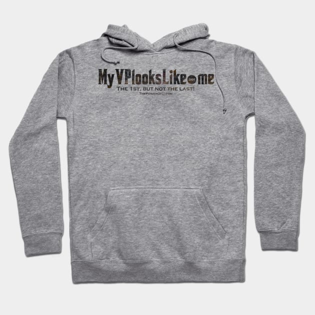 MyVPlooksLike.me - The 1st, but not the Last! - Black Hoodie by ThePowerOfU